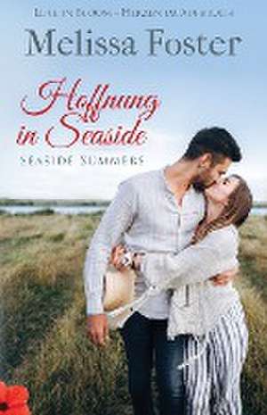 Foster, M: Hoffnung in Seaside