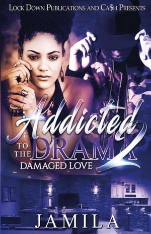 Addicted to the Drama 2 de Jamila