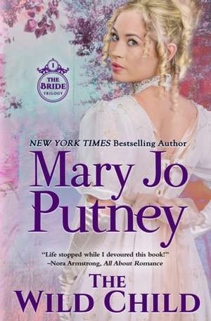 The Wild Child de Mary Jo Putney