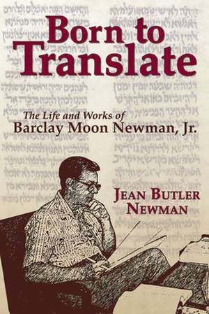 Born to Translate de Jean Butler Newman