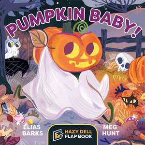 Pumpkin Baby! de Elias Barks