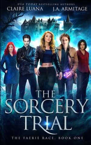 The Sorcery Trial de J A Armitage