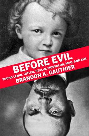 Before Evil de Brandon K Gauthier