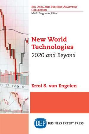 New World Technologies de Errol S. van Engelen