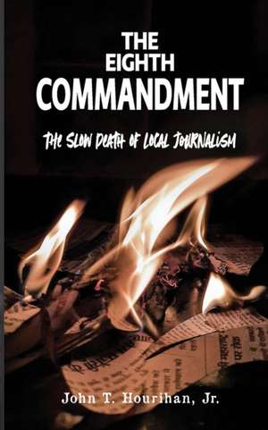 The Eighth Commandment de John T Hourihan