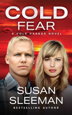 Cold Fear de Susan Sleeman