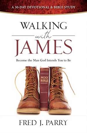 Walking with James de Fred Parry