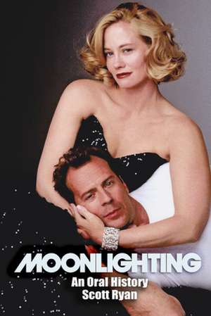 Moonlighting de Scott Ryan