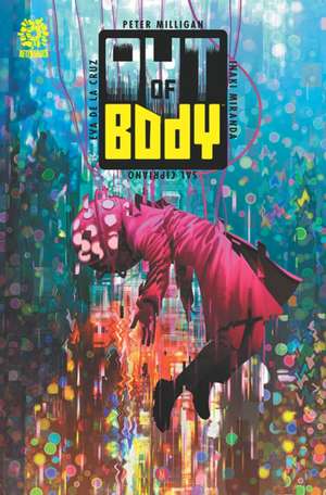 OUT OF BODY de Peter Milligan