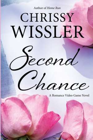 Second Chance de Chrissy Wissler