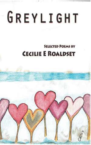 Greylight de Cecilie E Roaldset