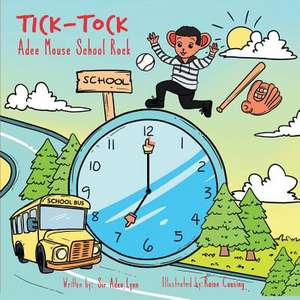 Tick Tock Adee Mouse School Rock de Aden Donaldson