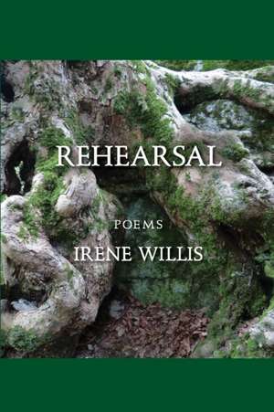 Rehearsal de Irene Willis