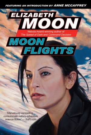 Moon Flights de Elizabeth Moon