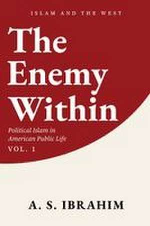The Enemy Within de A. S. Ibrahim