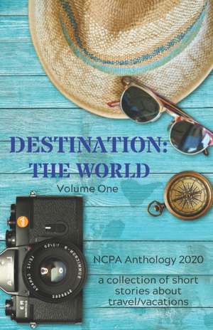 Destination: The World: Volume One de M. L. Hamilton