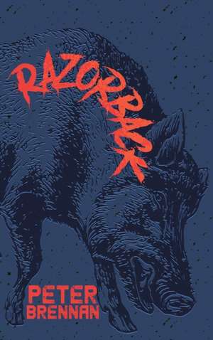 Razorback de Peter Brennan