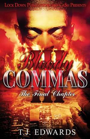 Bloody Commas 3: The Last Chapter de T. J. Edwards