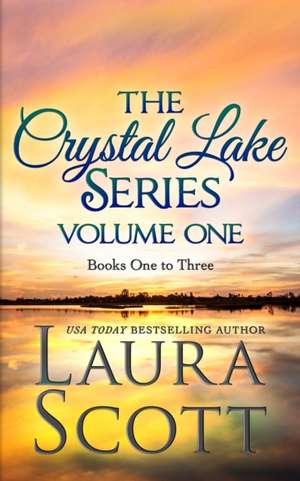 The Crystal Lake Series Volume 1 de Laura Scott