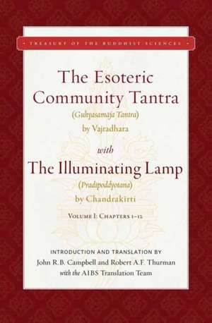 The Esoteric Community Tantra with The Illuminating Lamp de John R. Campbell