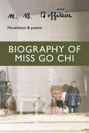 Biography of Miss Go Chi de M B Goffstein