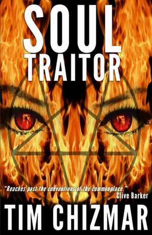 Soul Traitor de Tim Chizmar