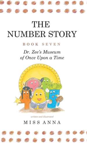 The Number Story 7 and 8