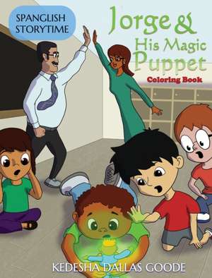 Jorge & His Magic Puppet de Kedesha Dallas Goode