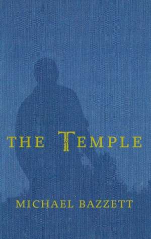 The Temple de Michael Bazzett