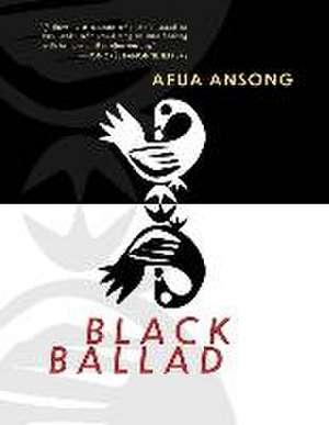 Black Ballad de Afua Ansong