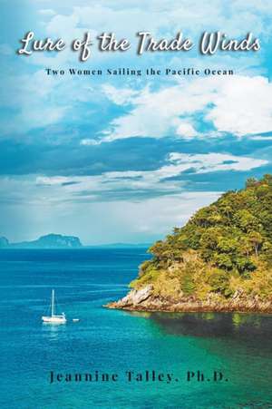 Lure of the Trade Winds de Jeannine Talley