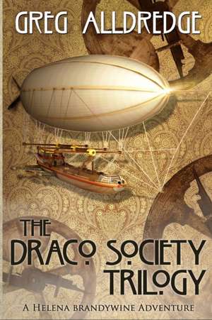 The Draco Society Trilogy de Greg Alldredge