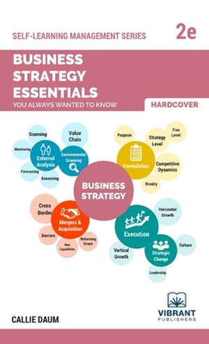 Business Strategy Essentials You Always Wanted To Know de Vibrant Publishers