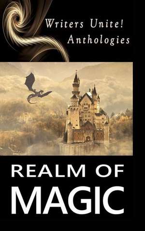 Realm of Magic de Writers Unite!