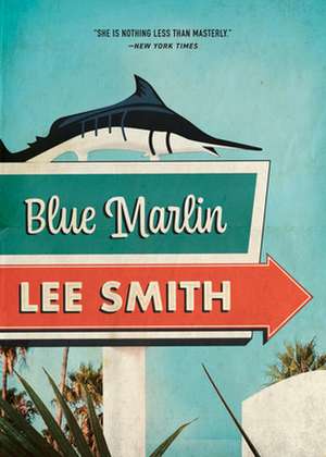 Blue Marlin de Lee Smith