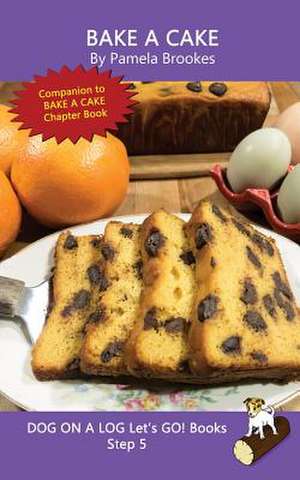 Bake A Cake de Pamela Brookes