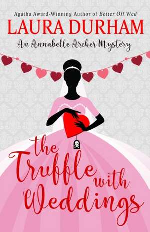 The Truffle with Weddings de Laura Durham