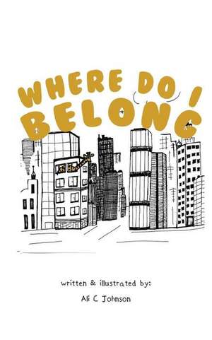 Where Do I Belong de Ali Johnson