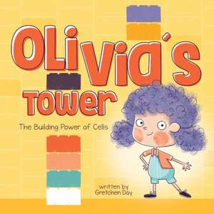 Olivia's Tower de Gretchen Day