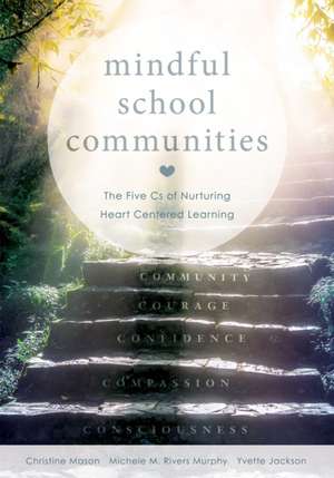 Mindful School Communities de Christine Mason