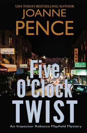 Five O'Clock Twist de Joanne Pence