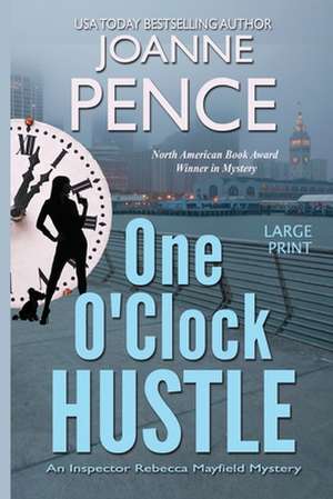 One O'Clock Hustle [Large Print] de Joanne Pence