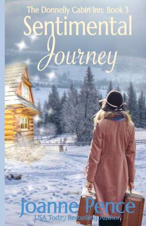 Sentimental Journey de Joanne Pence