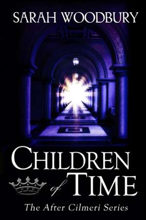 Children of Time de Sarah Woodbury