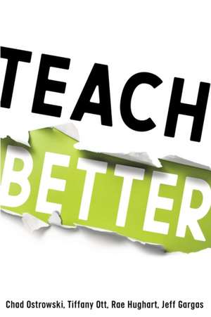 Teach Better de Chad Ostrowski