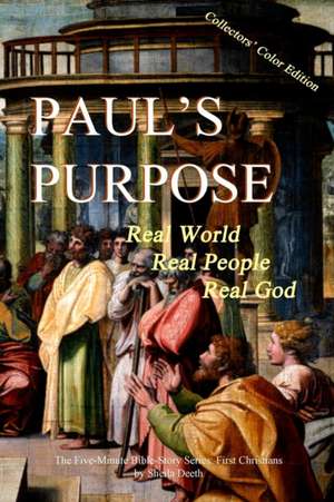 Paul's Purpose de Sheila Deeth