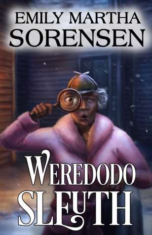 Weredodo Sleuth de Emily Martha Sorensen