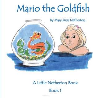 The Little Netherton Books de Mary Ann Netherton