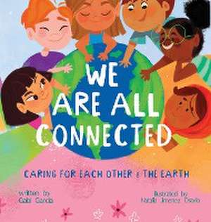 We Are All Connected de Gabi Garcia