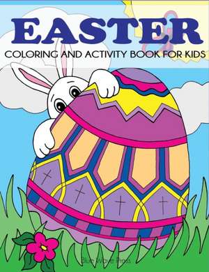 Easter Coloring and Activity Book for Kids de Blue Wave Press